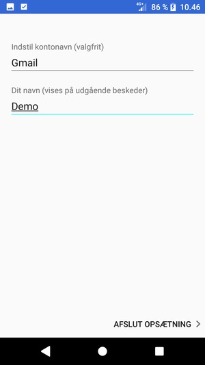 Giv din konto et navn og indtast dit navn. Vælg AFSLUT OPSÆTNING