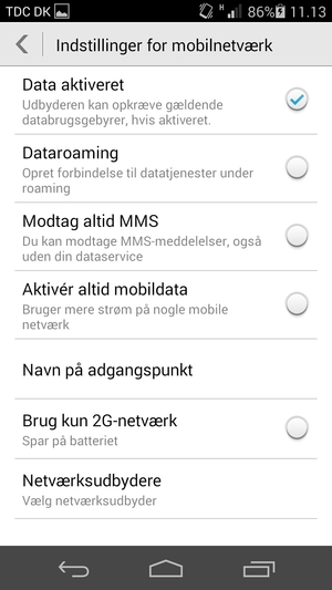 Hvis du ser dette skærmbillede, fjern markeringen i tjekboksen Brug kun 2G-netværk for at aktivere 3G