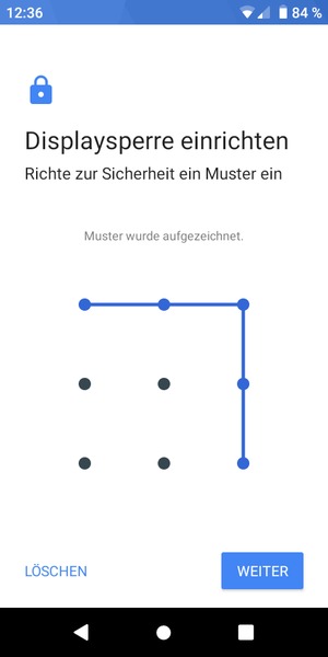 Zeichnen Sie ein Entsperrmuster und wählen Sie WEITER