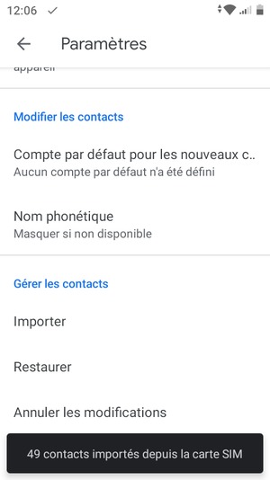 Vos contacts vont être enregistrés sur votre compte Google et dans votre téléphone lors de la prochaine synchronisation de Google.