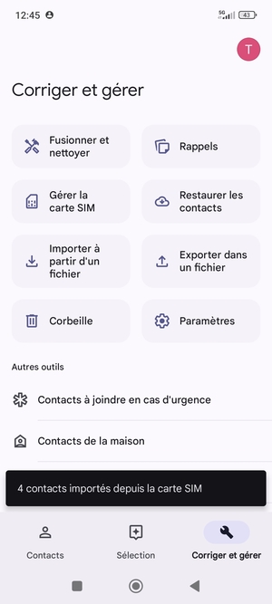 Vos contacts vont être enregistrés sur votre compte Google et dans votre téléphone lors de la prochaine synchronisation de Google.