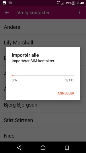 Dine kontakter vil blive gemt på din Google konto og gemt på din telefon næste gang Google synkroniseres.