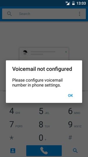 If your voicemail is not set up, select OK