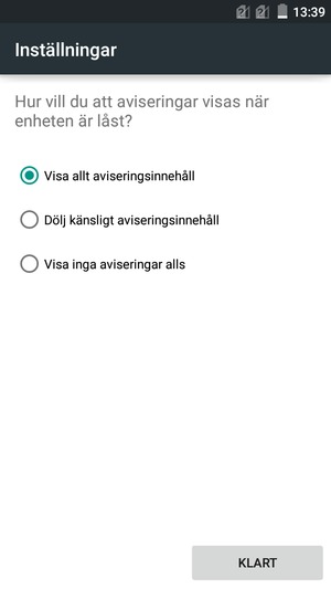 Tryck på ditt föredragna alternativ och välj KLART