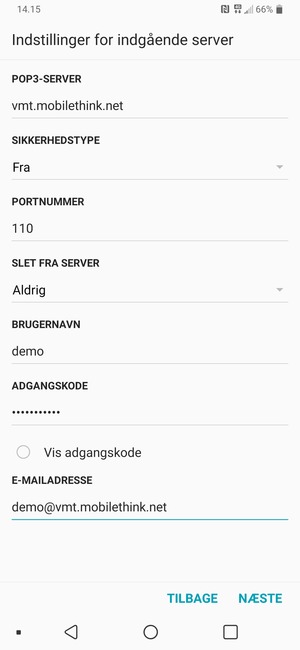 Indtast Indgående serveradresse og Brugernavn. Vælg NÆSTE