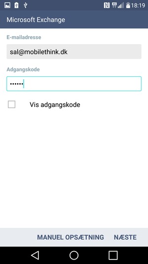 Indtast din e-mailadresse og adgangskode. Vælg NÆSTE