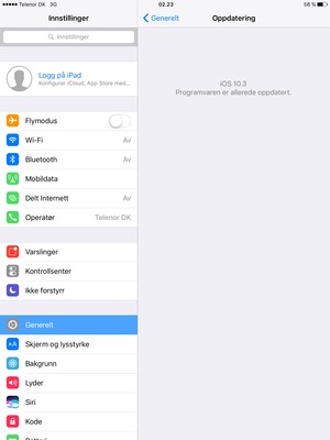 Hvis din iPad er oppdatert, vil du se følgende skjermbilde