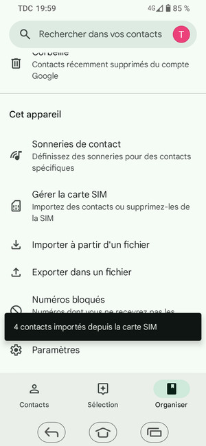 Vos contacts vont être enregistrés sur votre compte Google et dans votre téléphone lors de la prochaine synchronisation de Google.