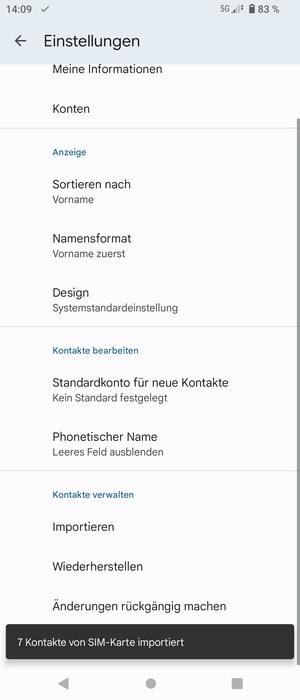 Ihre Kontakte werden in Ihrem Google Konto gespeichert und auf Ihrem Handy gespeichert, wenn Google das nächste Mal synchronisiert wird.