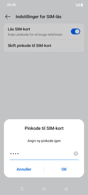 Bekræft din nye Pinkode til SIM-kort og vælg OK