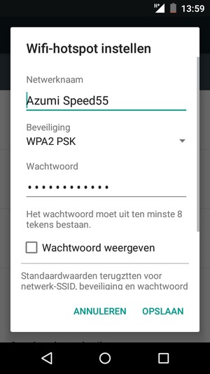 Voer een wachtwoord van een WiFi-hotspot in van ten minste 8 tekens en selecteer OPSLAAN