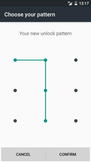 Draw the unlock pattern again and select CONFIRM