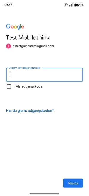 Indtast din adgangskode og vælg Næste