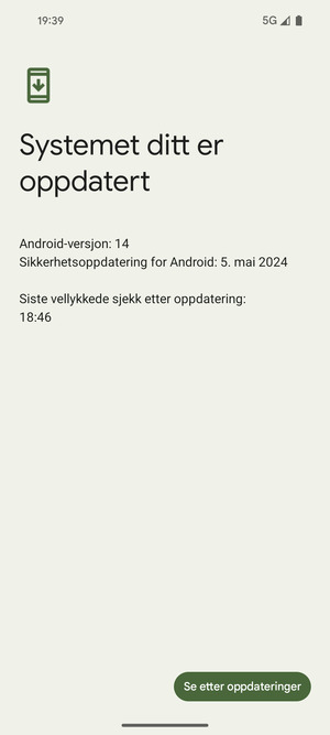 Hvis telefonen din er oppdatert, vil du se følgende skjermbilde