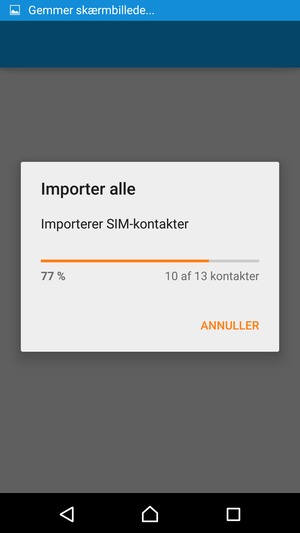 Dine kontakter vil blive gemt på din Google konto og gemt på din telefon næste gang Google synkroniseres.