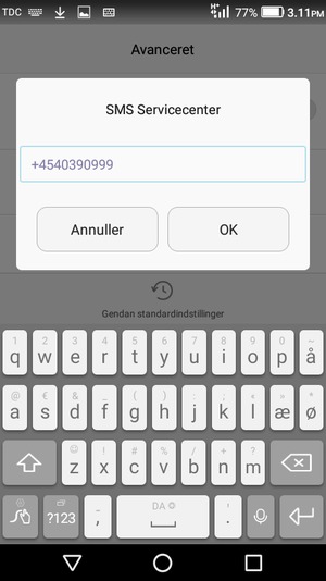 Indtast SMS Servicecenter nummeret og vælg OK