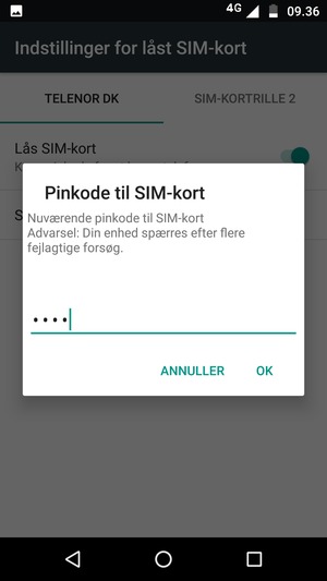 Indtast din Nuværende pinkode til SIM-kort og vælg OK