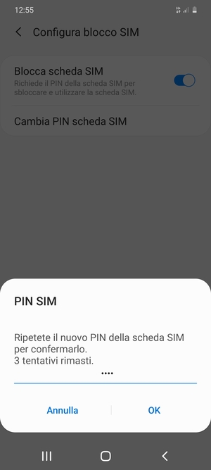 Conferma il nuovo PIN della scheda SIM e seleziona OK