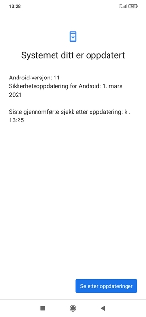 Hvis telefonen din er oppdatert, vil du se følgende skjermbilde