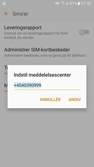 Indtast Meddelelsescenter nummeret og vælg ANGIV