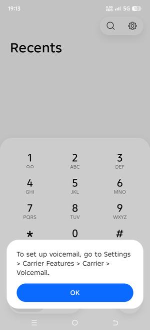 If your voicemail is not set up, select OK