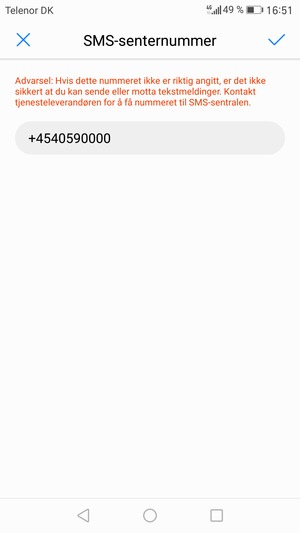 Skriv inn SMS-senternummer og velg OK