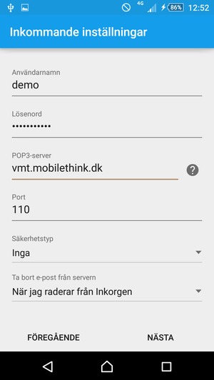 Ange Användarnamn och inkommande serveradress. Välj NÄSTA