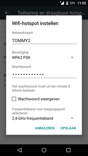 Voer een wachtwoord van een WiFi-hotspot in van ten minste 8 tekens en selecteer OPSLAAN