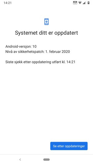 Hvis telefonen din er oppdatert, vil du se følgende skjermbilde