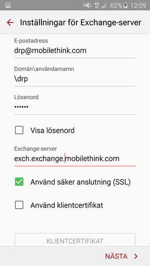 Ange Användarnamn och Exchange serveradress. Välj NÄSTA