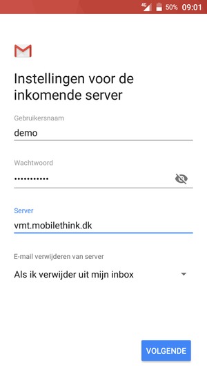 Voer Gebruikersnaam en inkomende serveradres in. Selecteer VOLGENDE