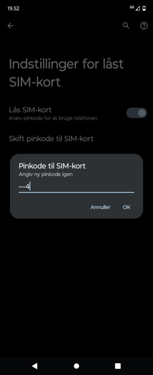 Bekræft din nye pinkode til SIM-kort og vælg OK