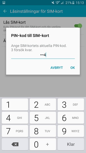 Ange din Aktuella/Gamla PIN-kod till SIM-kort och välj OK