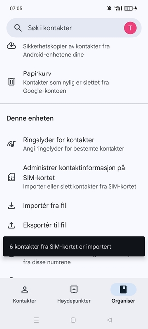 Kontaktene dine blir lagret på din Google-konto og lagret på telefonen din neste gang Google synkroniseres.