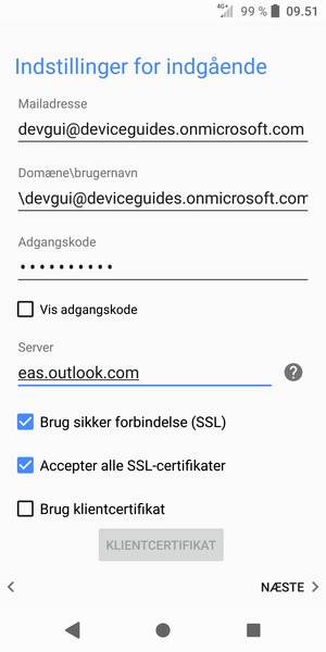 Indtast Brugernavn og Exchange serveradresse. Vælg NÆSTE