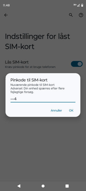 Indtast din Nuværende pinkode til SIM-kort og vælg OK