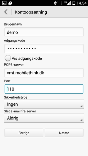 Indtast Brugernavn og Indgående serveradresse. Vælg Næste