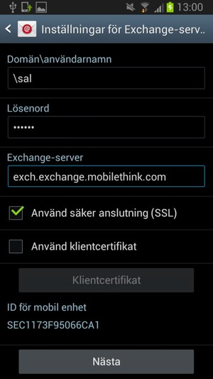 Ange Användarnamn och Exchange- serveradress. Välj Nästa