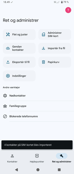 Dine kontakter vil blive gemt på din Google konto og gemt på din telefon næste gang Google synkroniseres.