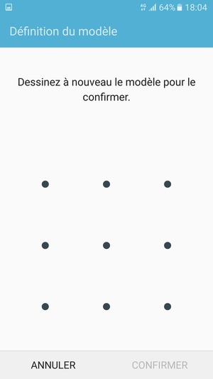 Dessinez de nouveau le schéma de déverrouillage et sélectionnez CONFIRMER