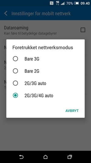 Velg 2G/3G auto for å aktivere 3G og 2G/3G/4G auto for å aktivere 4G