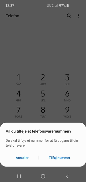 Hvis din telefonsvarer ikke er sat op, vælg Tilføj nummer