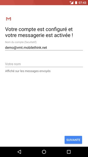 Donnez un nom à votre compte et saisissez votre nom. Sélectionnez SUIVANTE