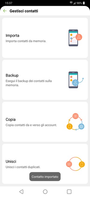 I tuoi contatti verranno salvati sul tuo account Google, e salvati sul tuo telefono la prossima volta che Google sarà sincronizzato.