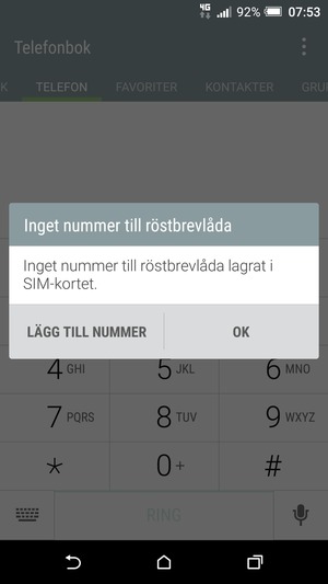 Om din röstbrevlåda inte är installerad, välj LÄGG TILL NUMMER