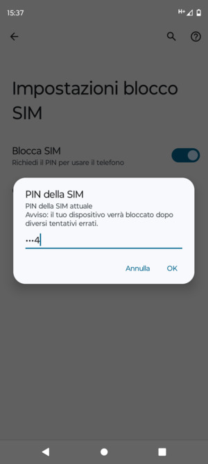 Inserisci PIN della SIM attuale e seleziona OK