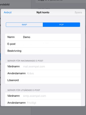 Välj POP eller IMAP och ange e-postinformation för Server för inkommande e-post