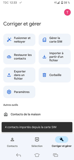 Vos contacts vont être enregistrés sur votre compte Google et dans votre téléphone lors de la prochaine synchronisation de Google.