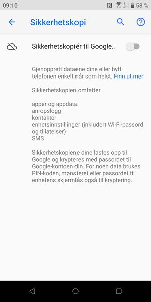 Slå på Sikkerhetskopiér til Google...