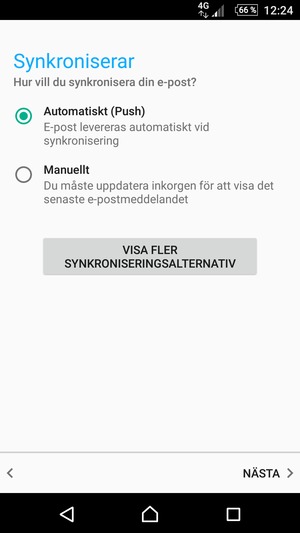 Tryck på ditt föredragna alternativ och välj NÄSTA